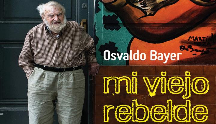 Provincia presenta un documental sobre Osvaldo Bayer