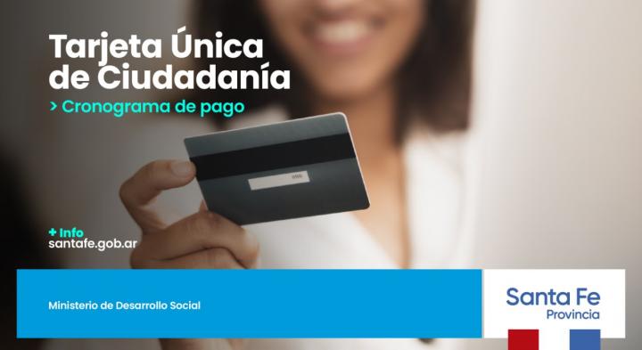 Acreditaron los fondos de la Tarjeta Única de Ciudadanía